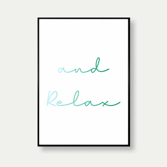And Relax Print In Green And Blue Colour For The Bathroom