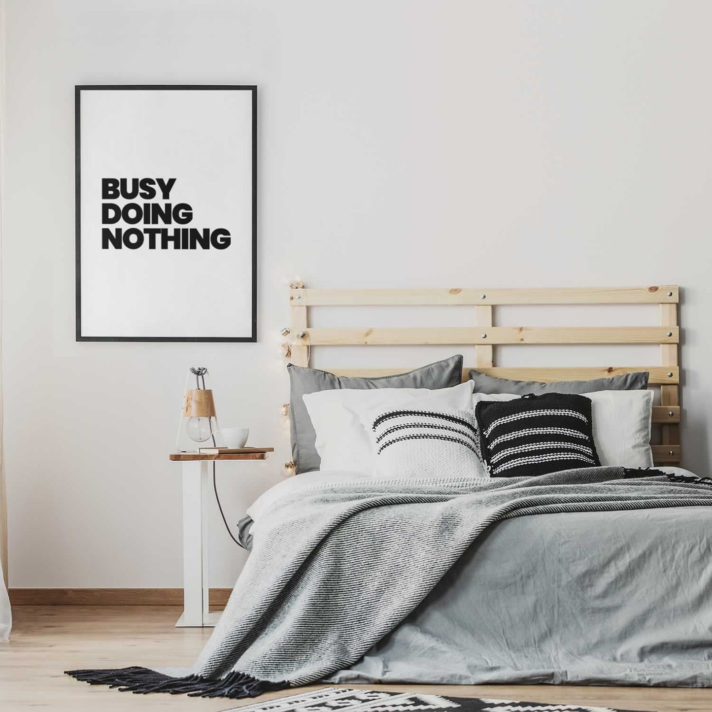 Busy Doing Nothing Bedroom Print