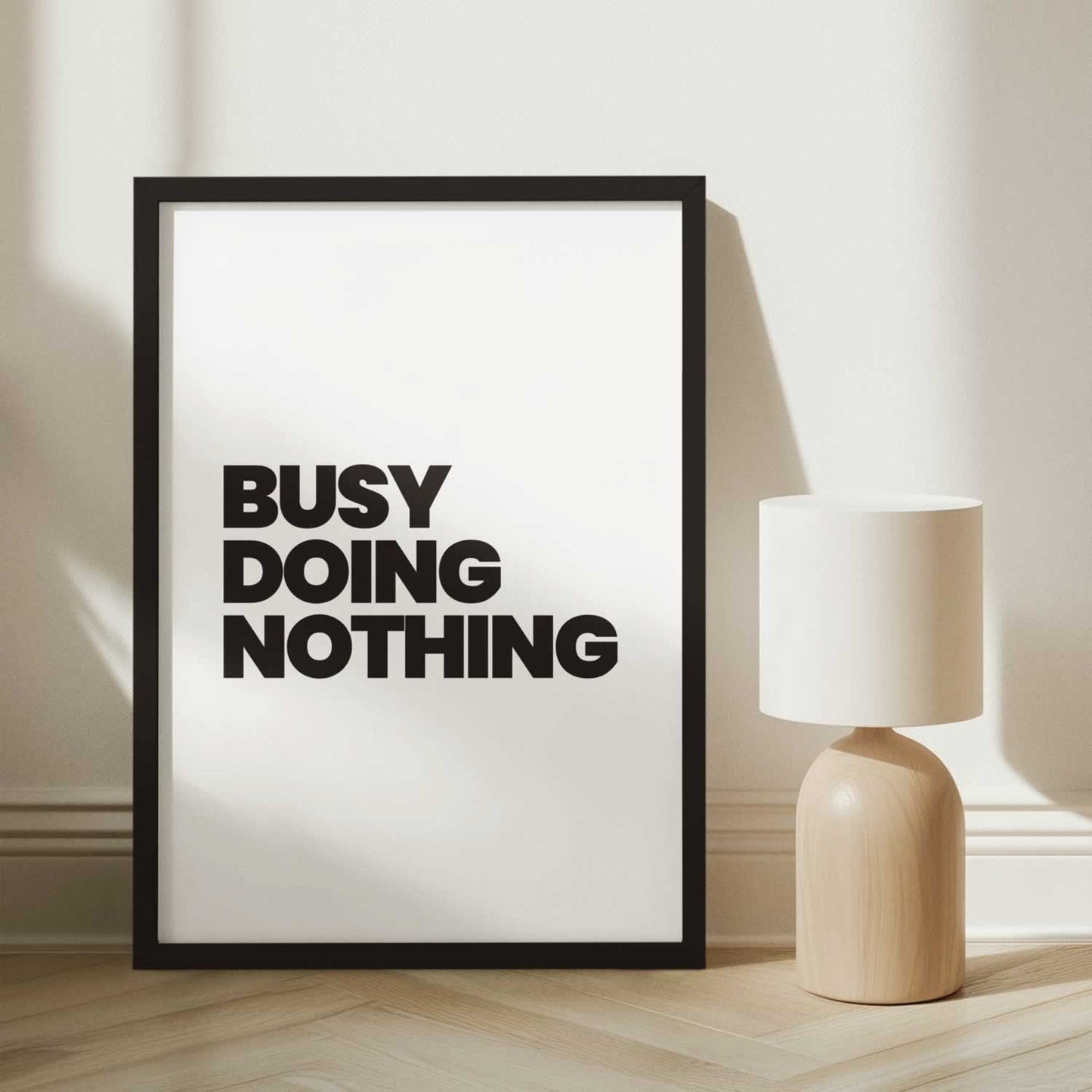 Busy Doing Nothing Wall Art