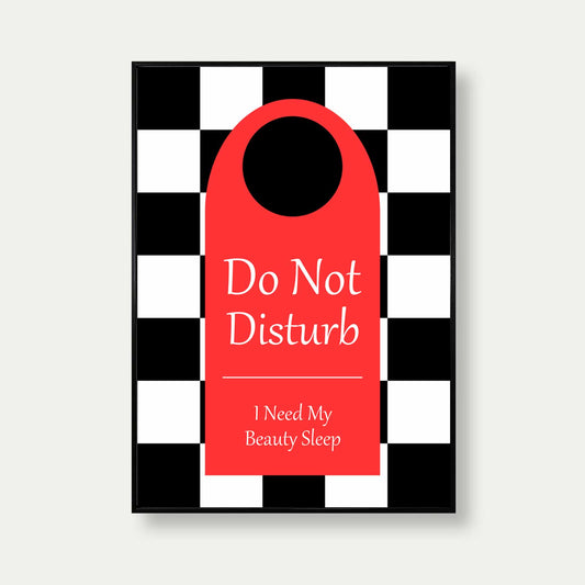 Do Not Disturb Art Print Sign