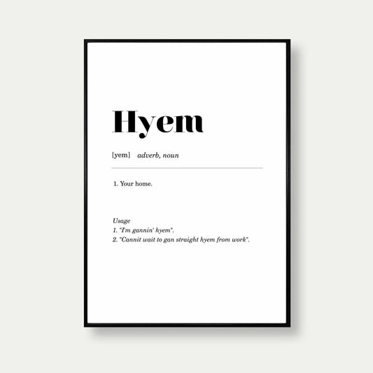 Hyem Geordie Definition Print