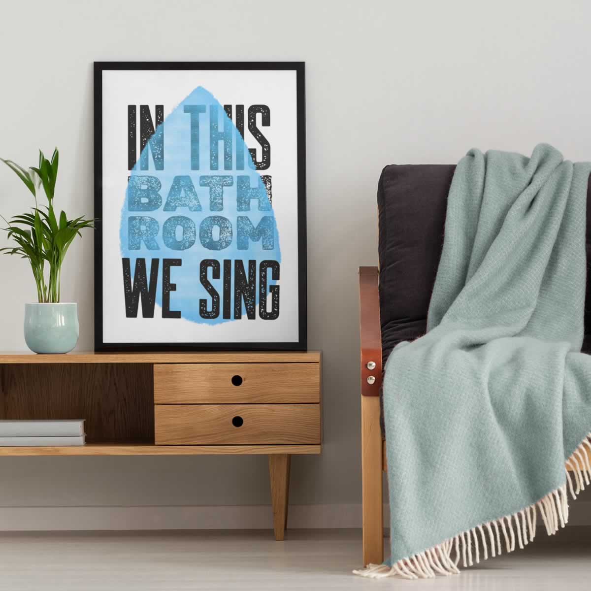 In This Bathroom We Sing Bathroom Typography Print