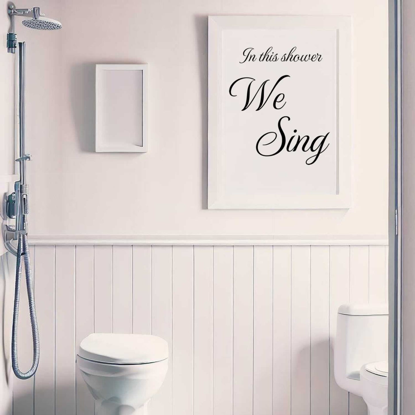 In This Shower We Sing Bathroom Print