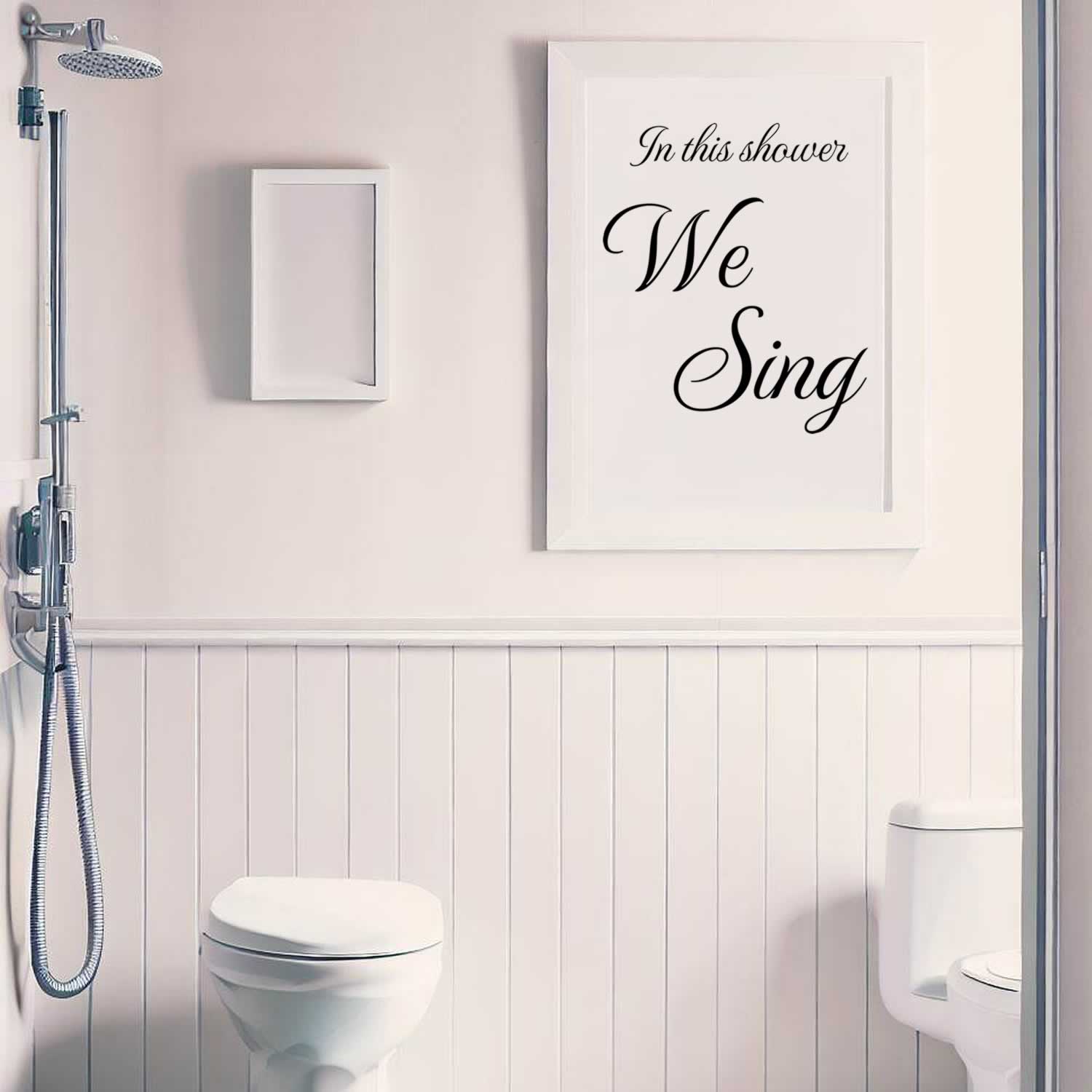 In This Shower We Sing Bathroom Print