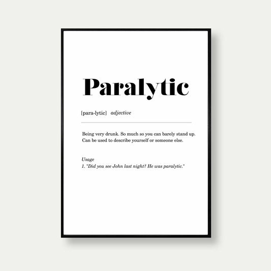 Paralytic Geordie Definition Print