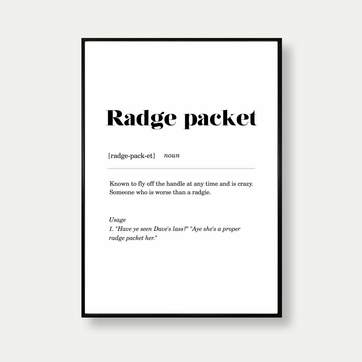 Radge Packet Geordie Definition Print