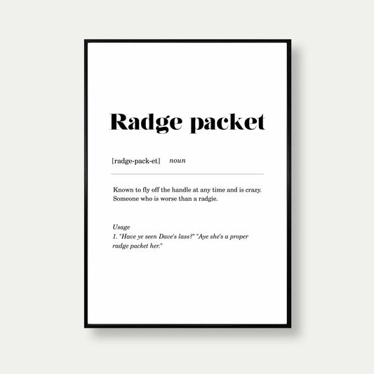 Radge Packet Geordie Definition Print