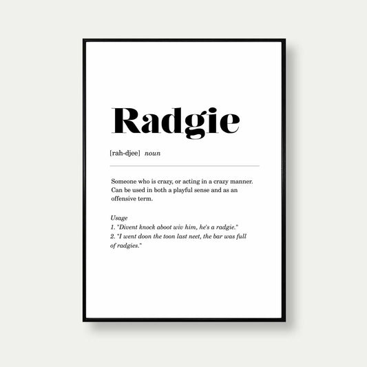 Radgie Geordie Definition Print