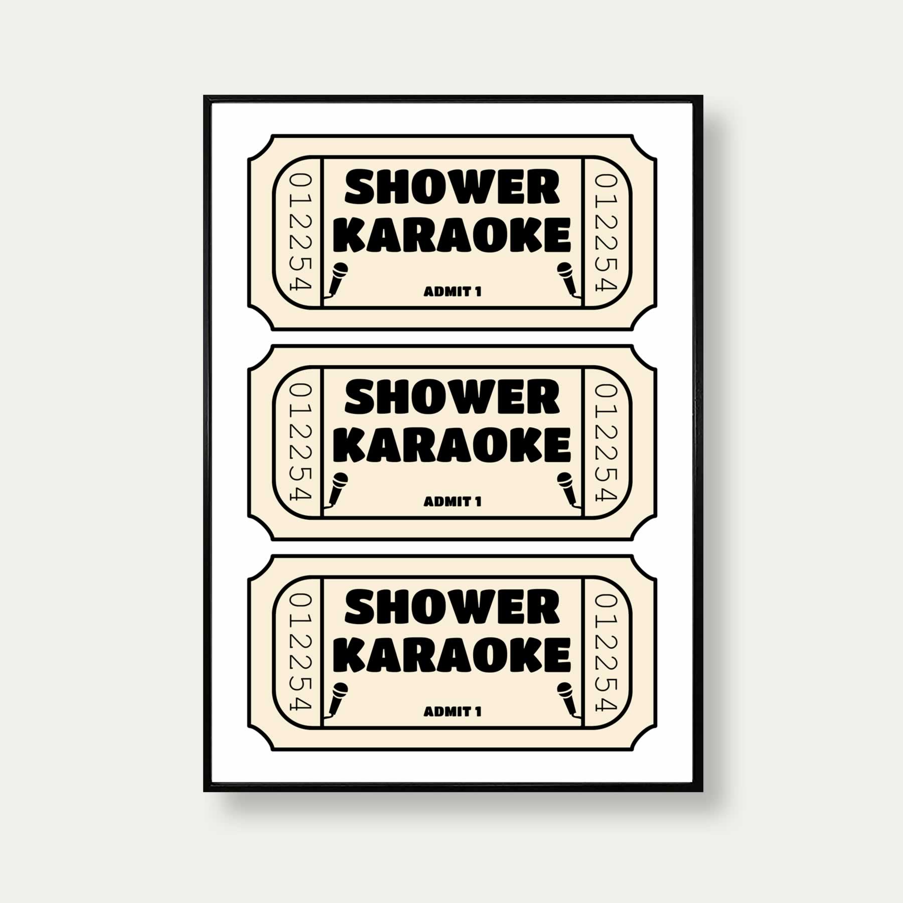 Shower Karaoke Three Tickets Print