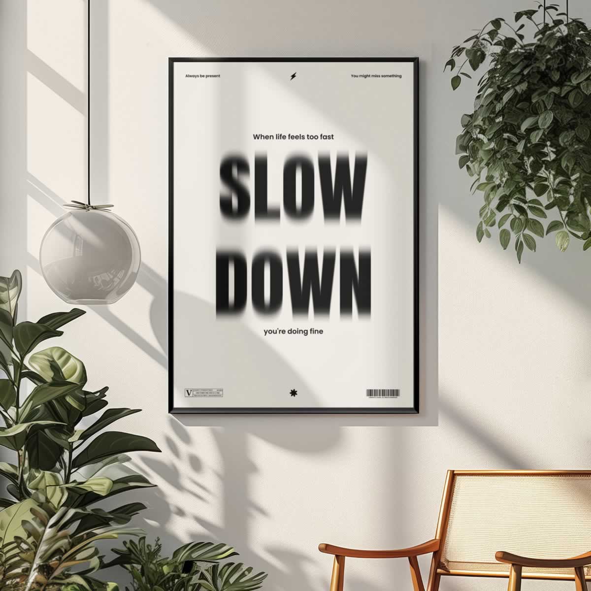 Slow Down You're Doing Fine Typography Wall Art Print