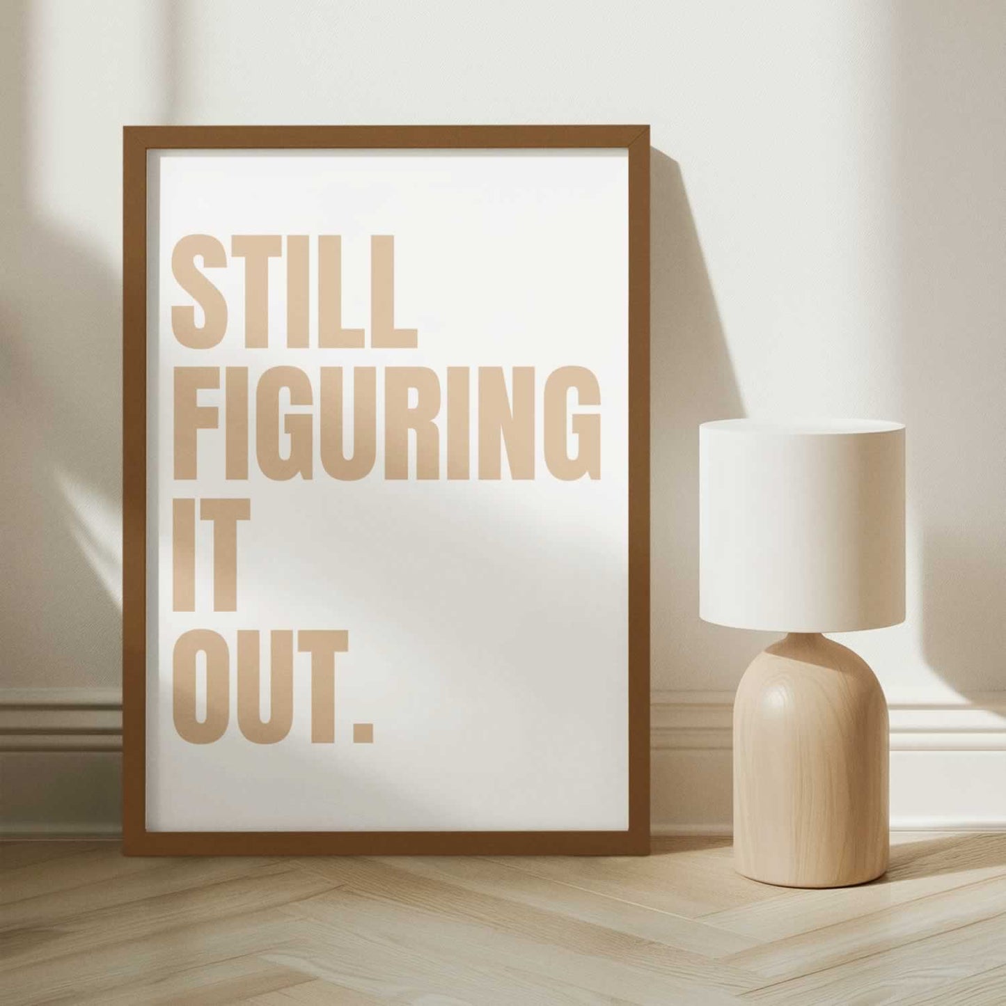 Still Figuring It Out Wall Art