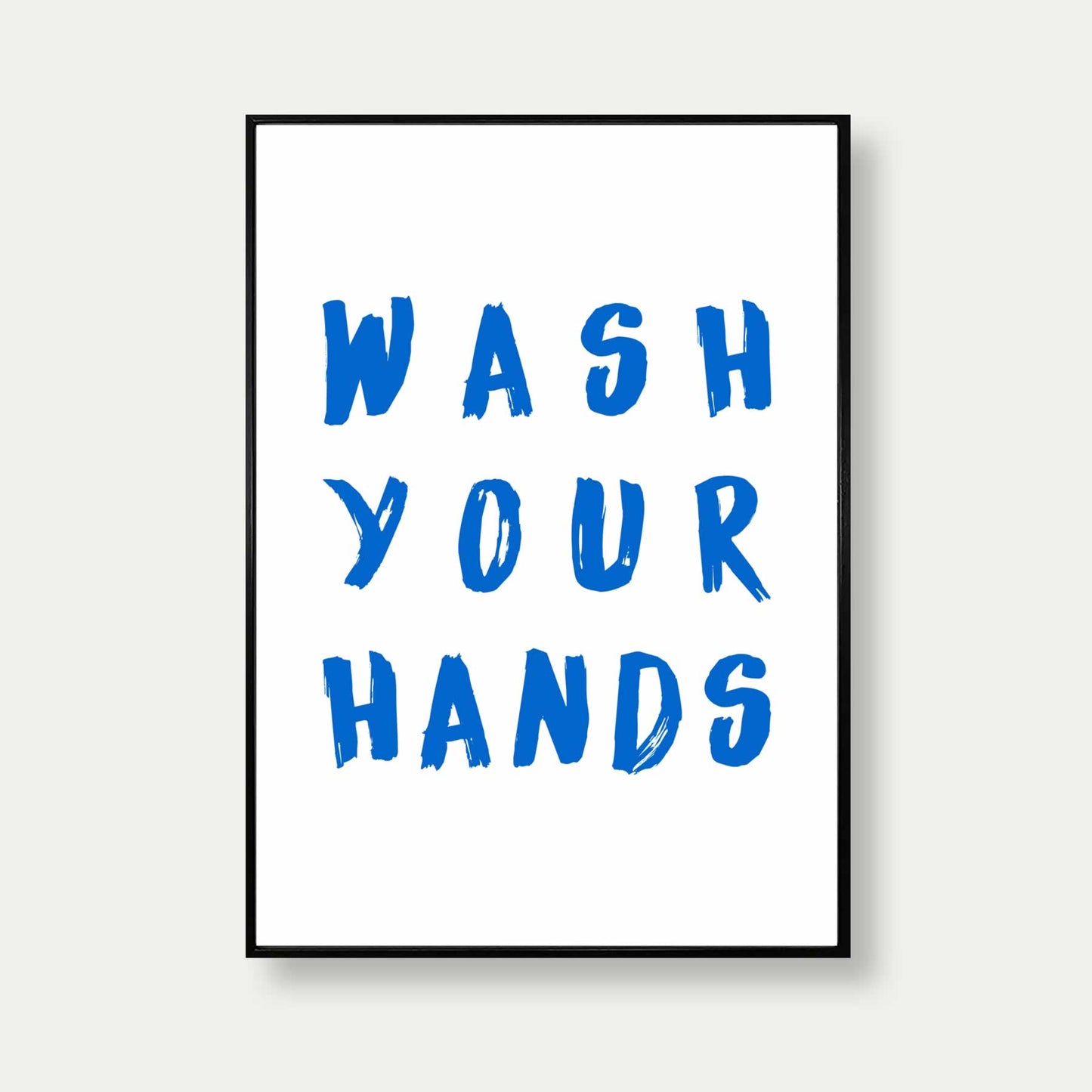 Wash Your Hands Art Print