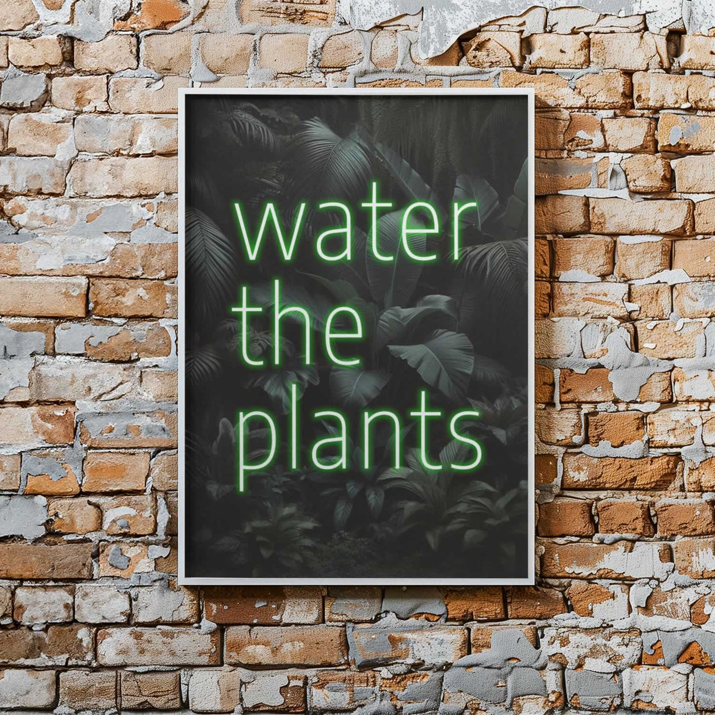 Water The Plants Wall Art