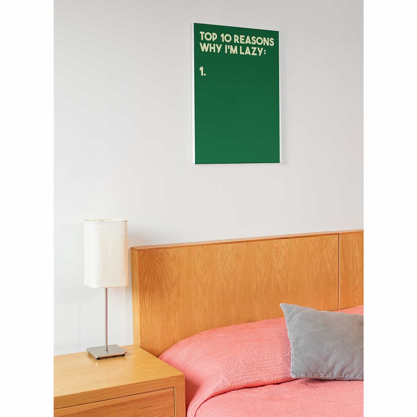 Top 10 Reasons Why I'm Lazy Wall Art