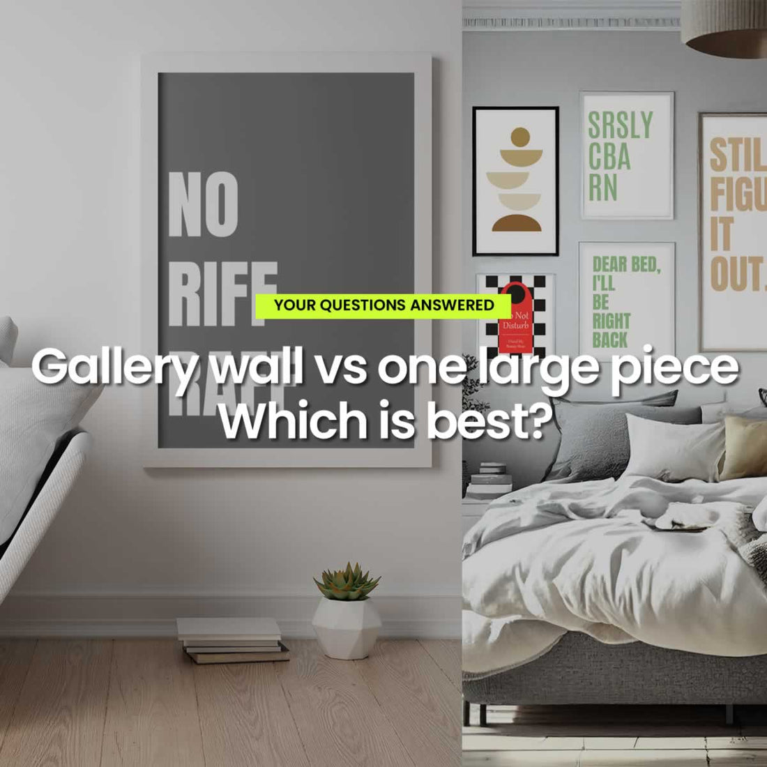 Gallery Wall or One Large Art Piece - Which Is Best?