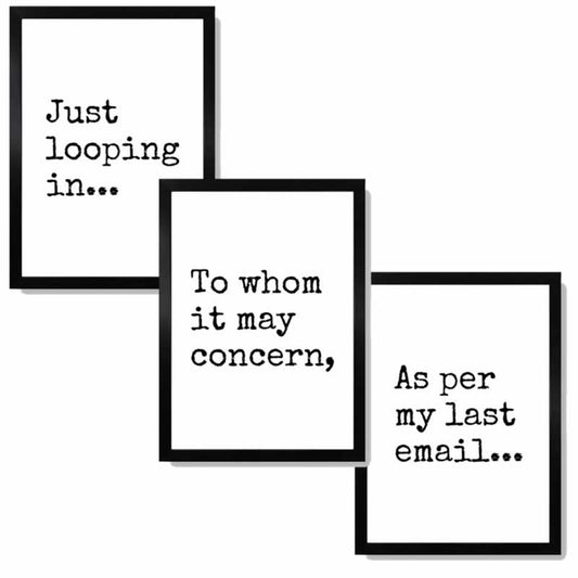 Veranito Launch Annoying Email Quotes Prints