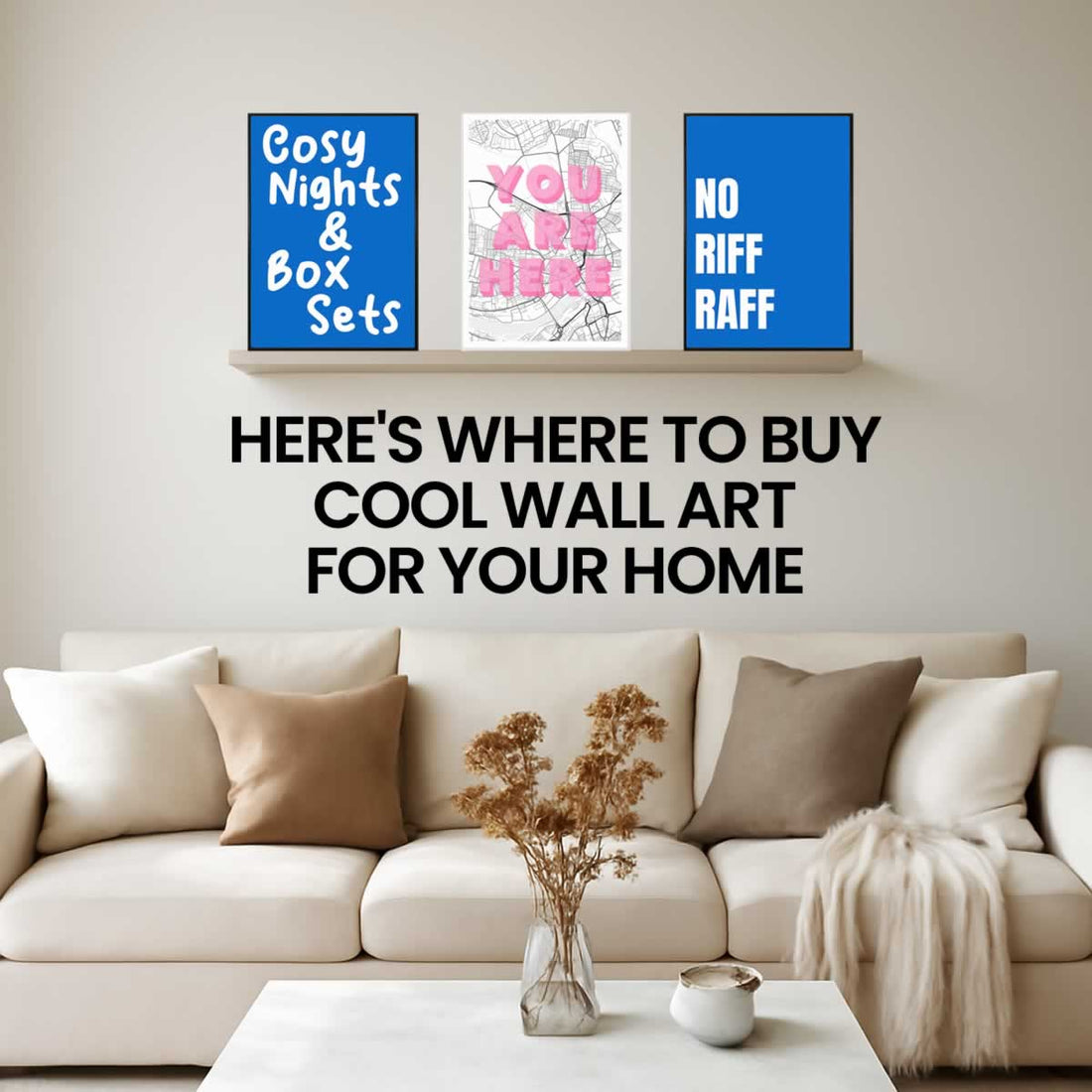 Where To Buy Art For Your Walls - Places To Get Cool & Affordable Wall Art