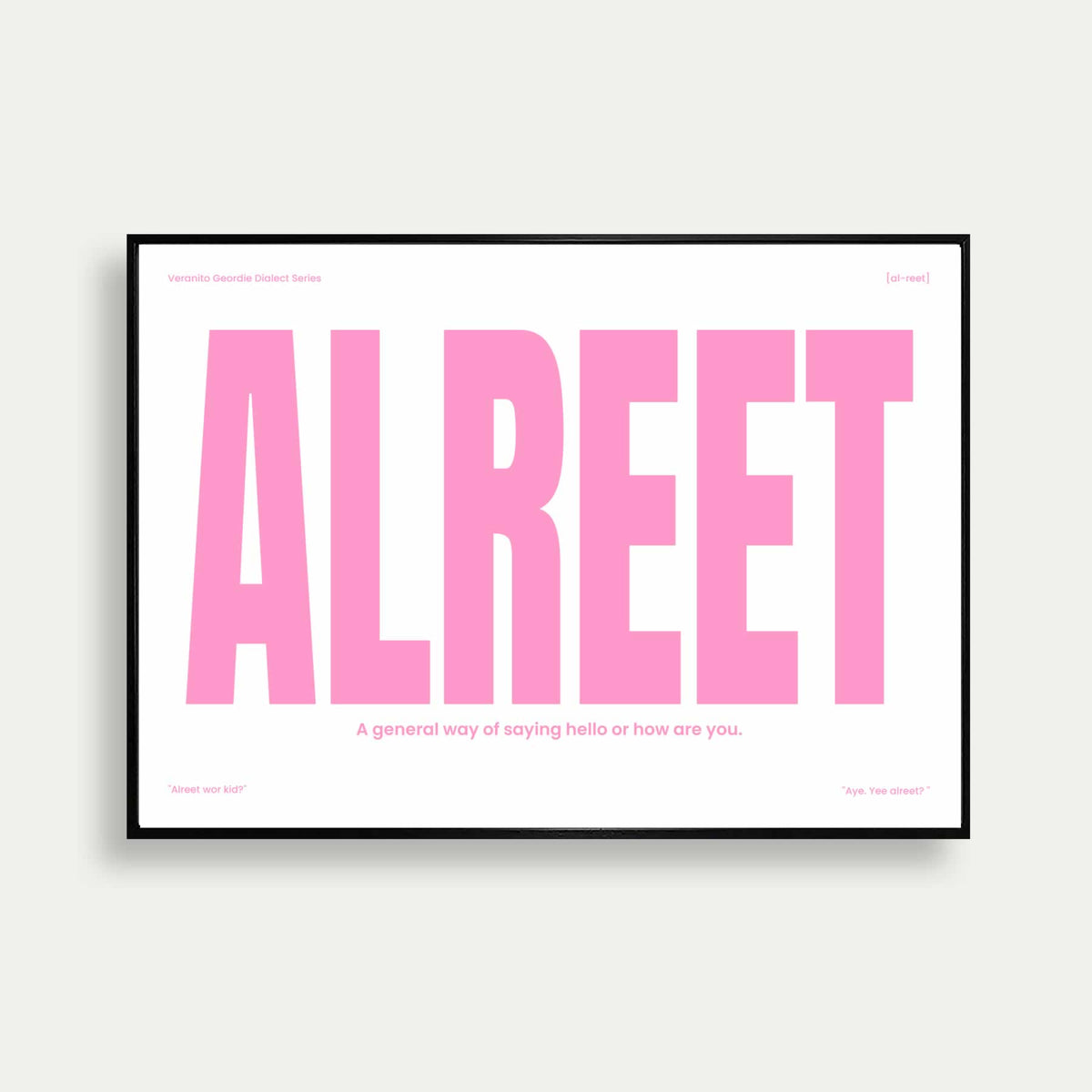 Alreet Geordie Dialect Print Pink Edition