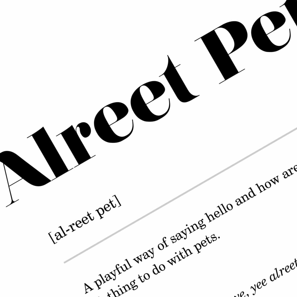 Alreet Pet Geordie Definition Print Close Up