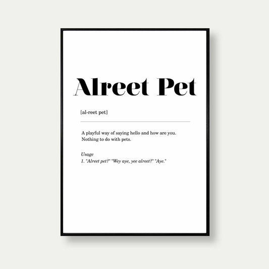 Alreet Pet Geordie Definition Print