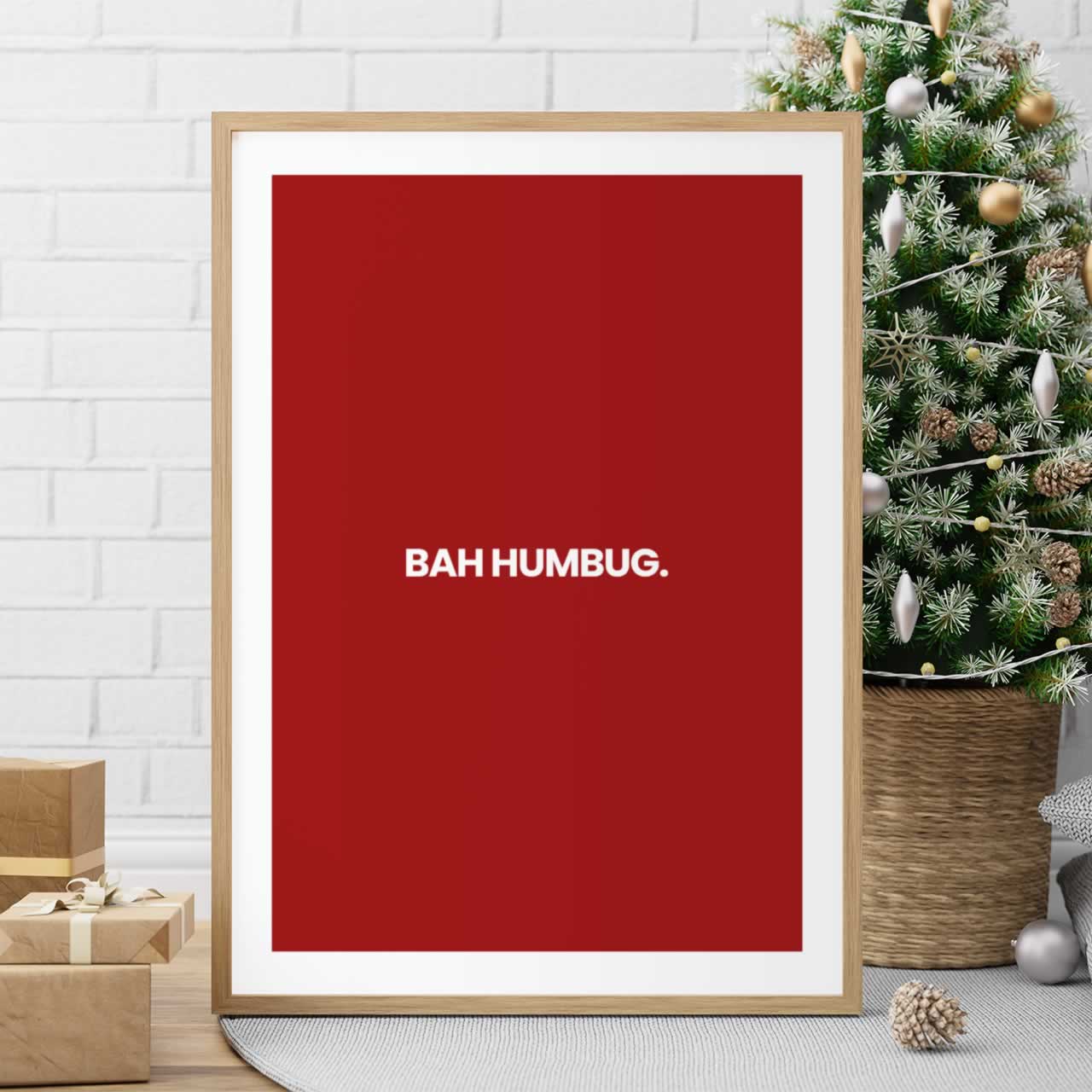Bah Humbug Funny Christmas Print