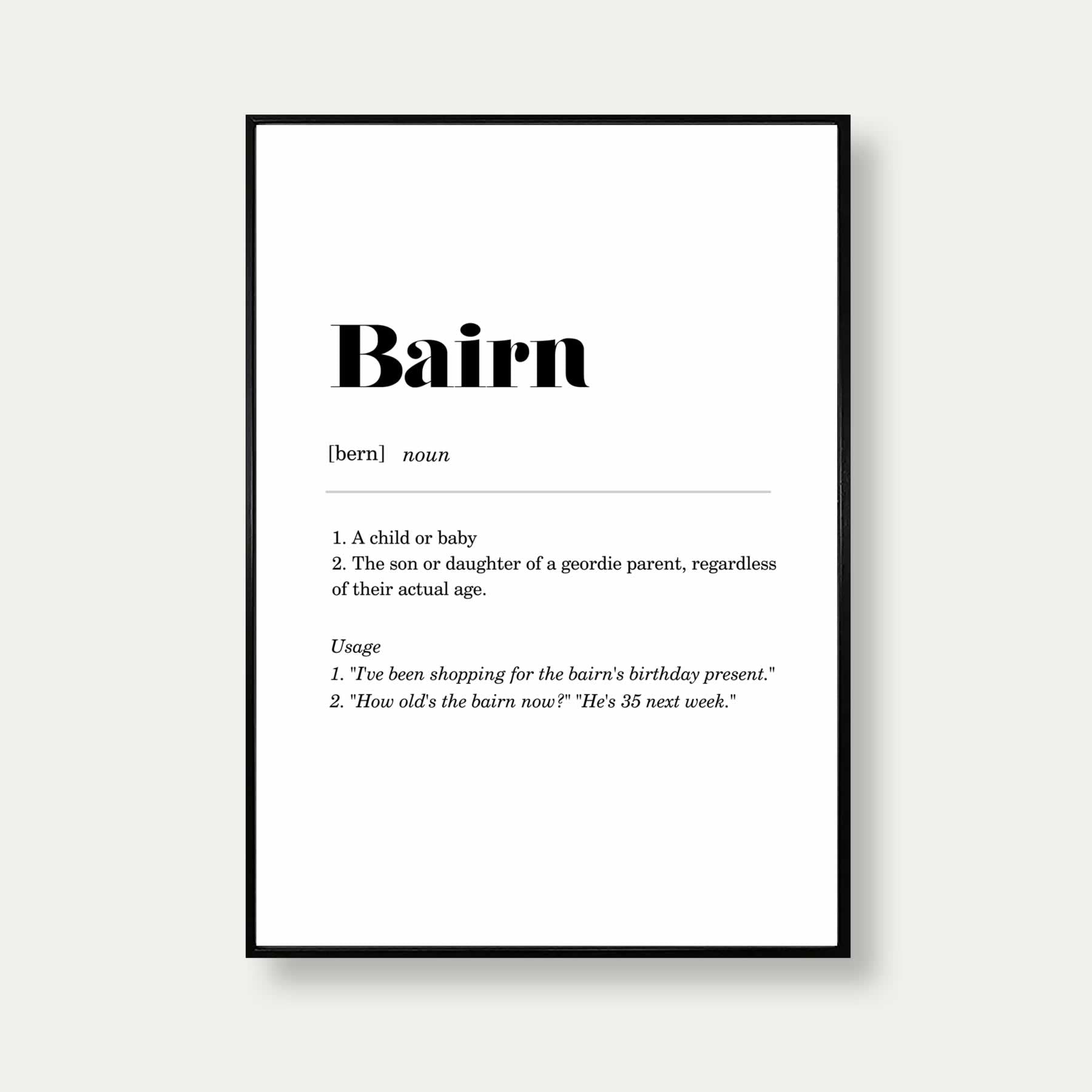 Bairn Geordie Definition Print