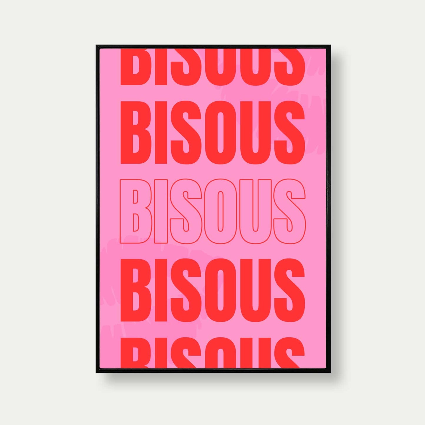 Bisous Quote Print