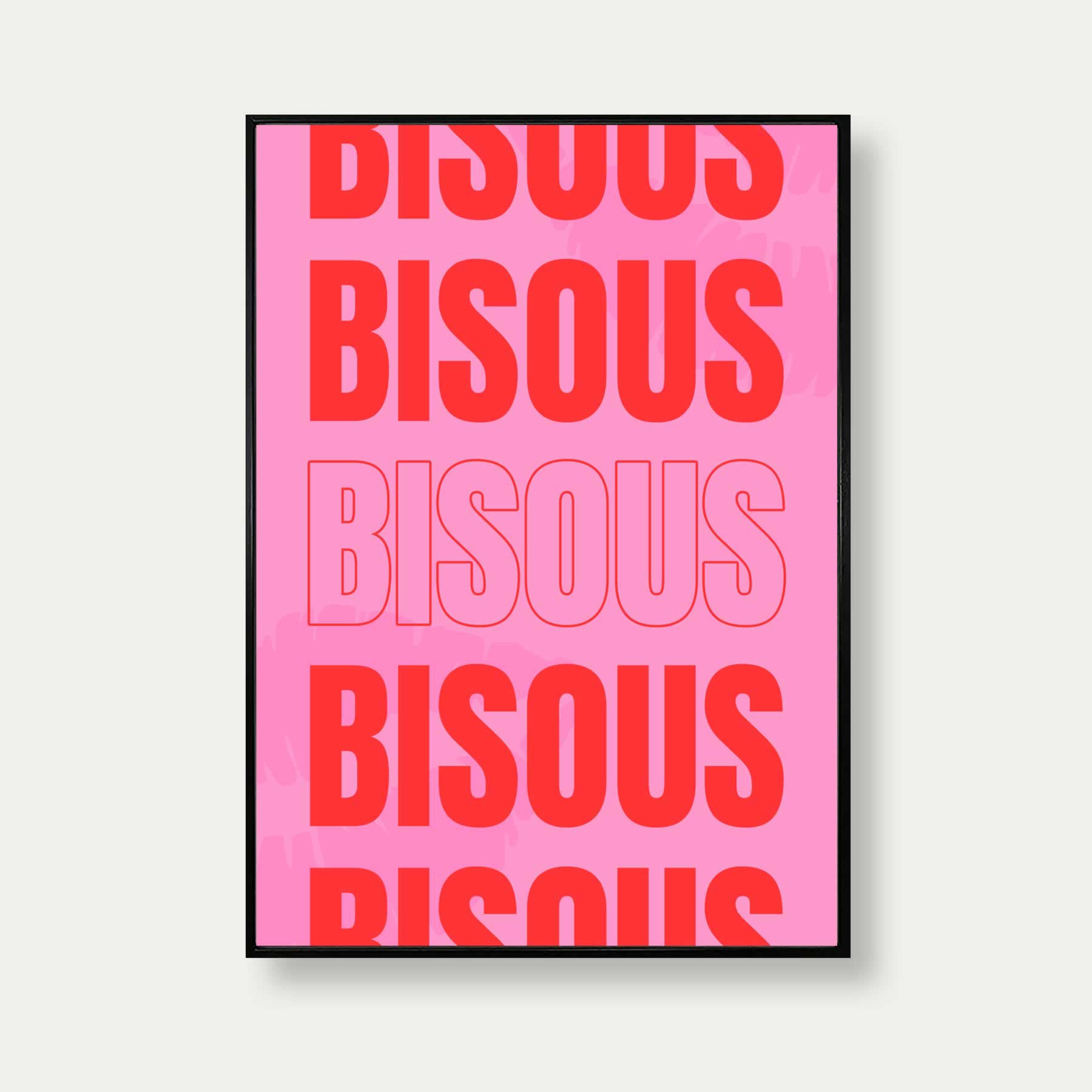 Bisous Quote Print