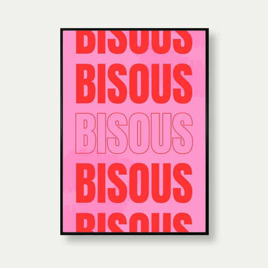 Bisous Quote Print