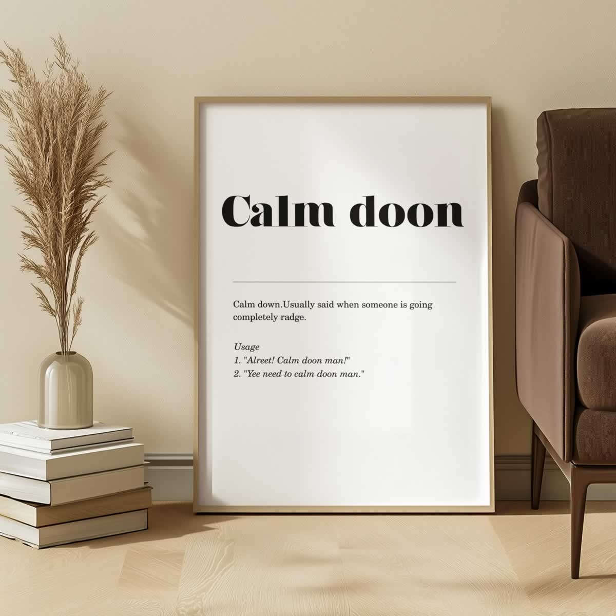 Calm Doon Geordie Definition Wall Art