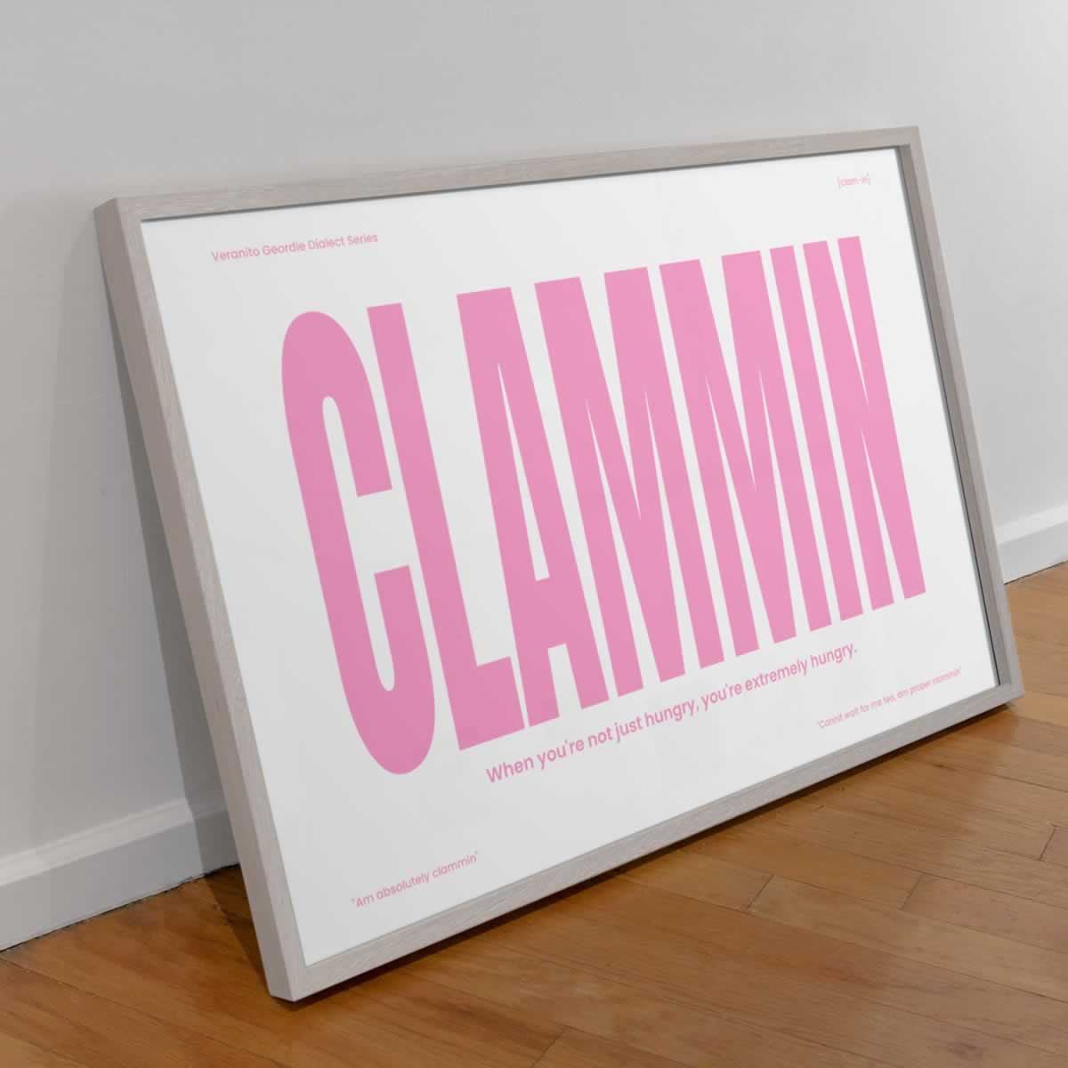 Clammin Geordie Dialect Print Pink Edition Wall Art