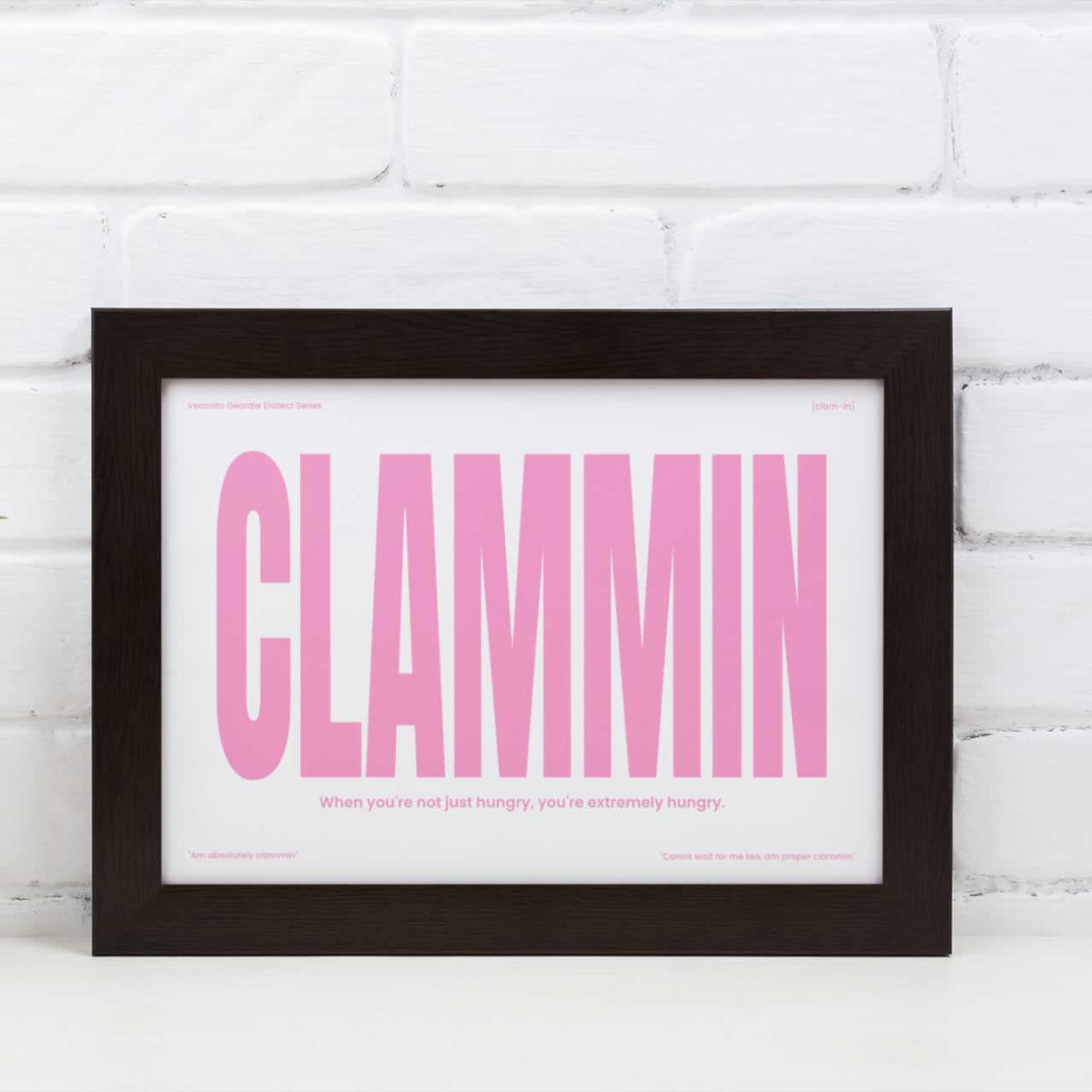 Clammin Geordie Dialect Print Pink Edition For The Wall