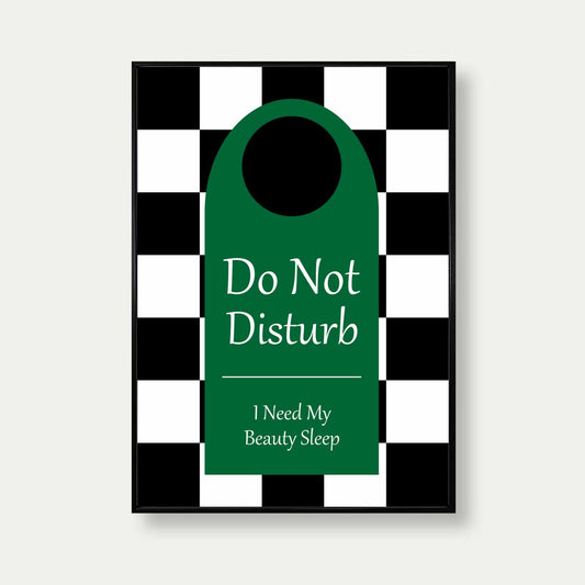 Do Not Disturb Art Print Sign In Green