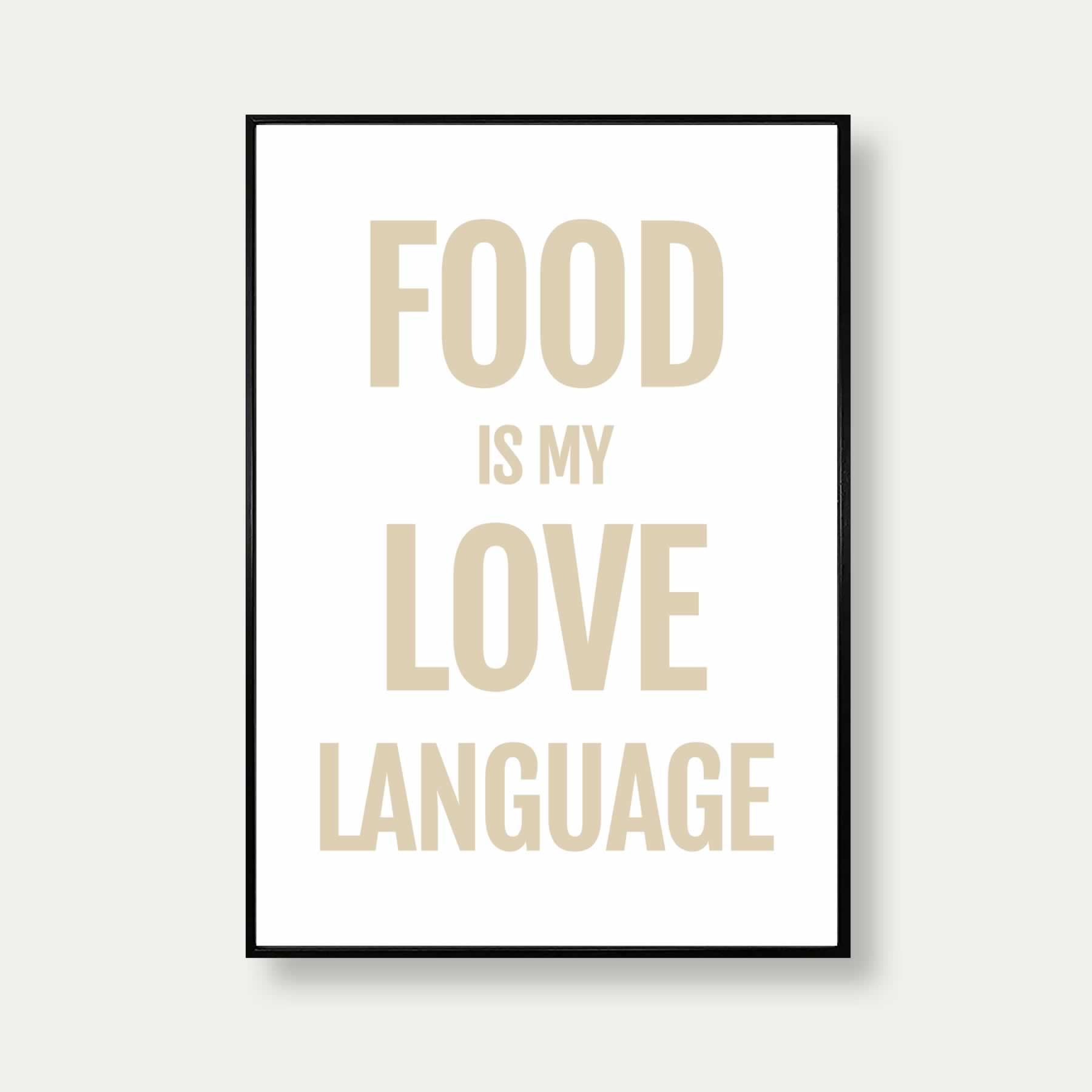 Food Is My Love Language Typography Print In Beige