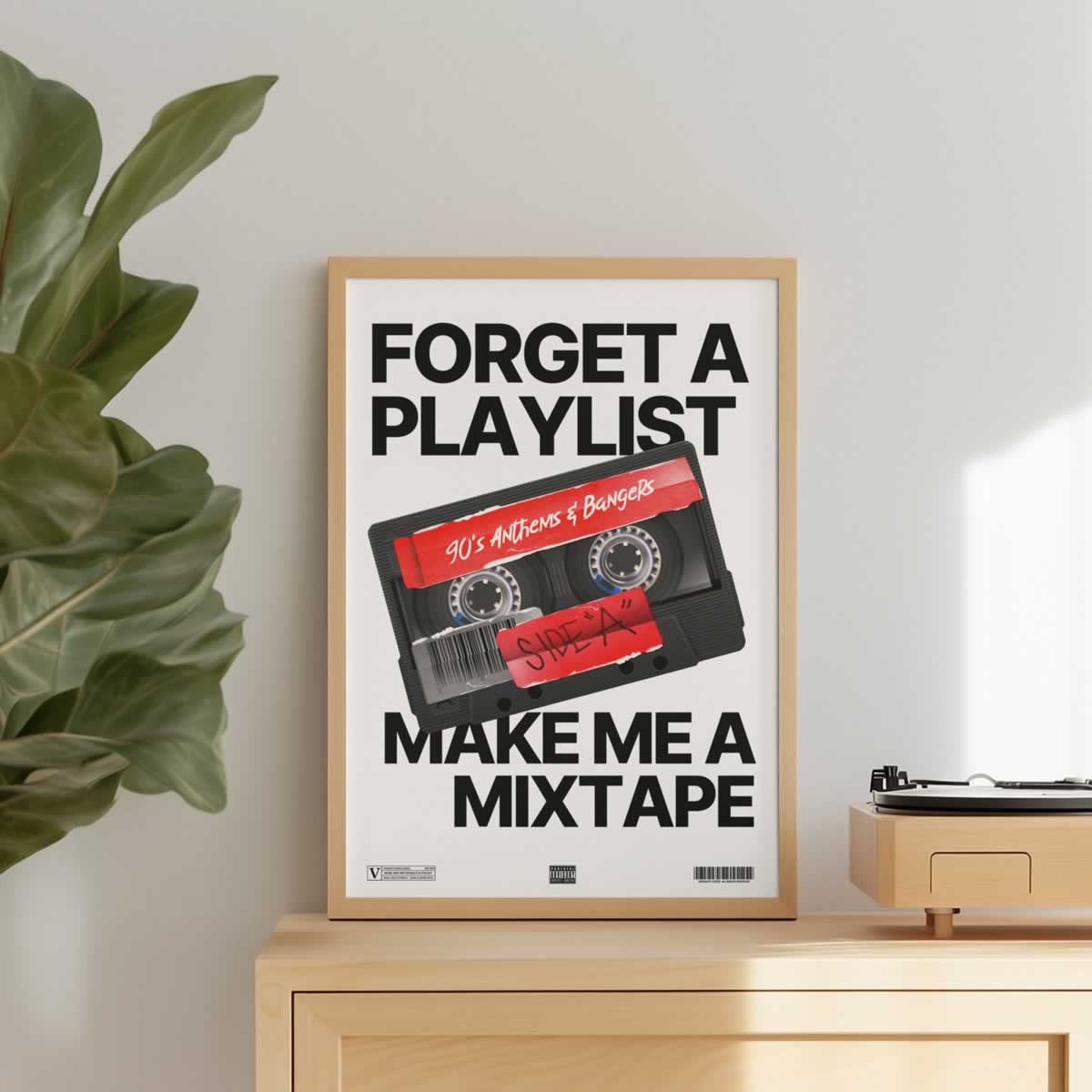 Forget A Playlist Make Me A Mixtape Wall Art