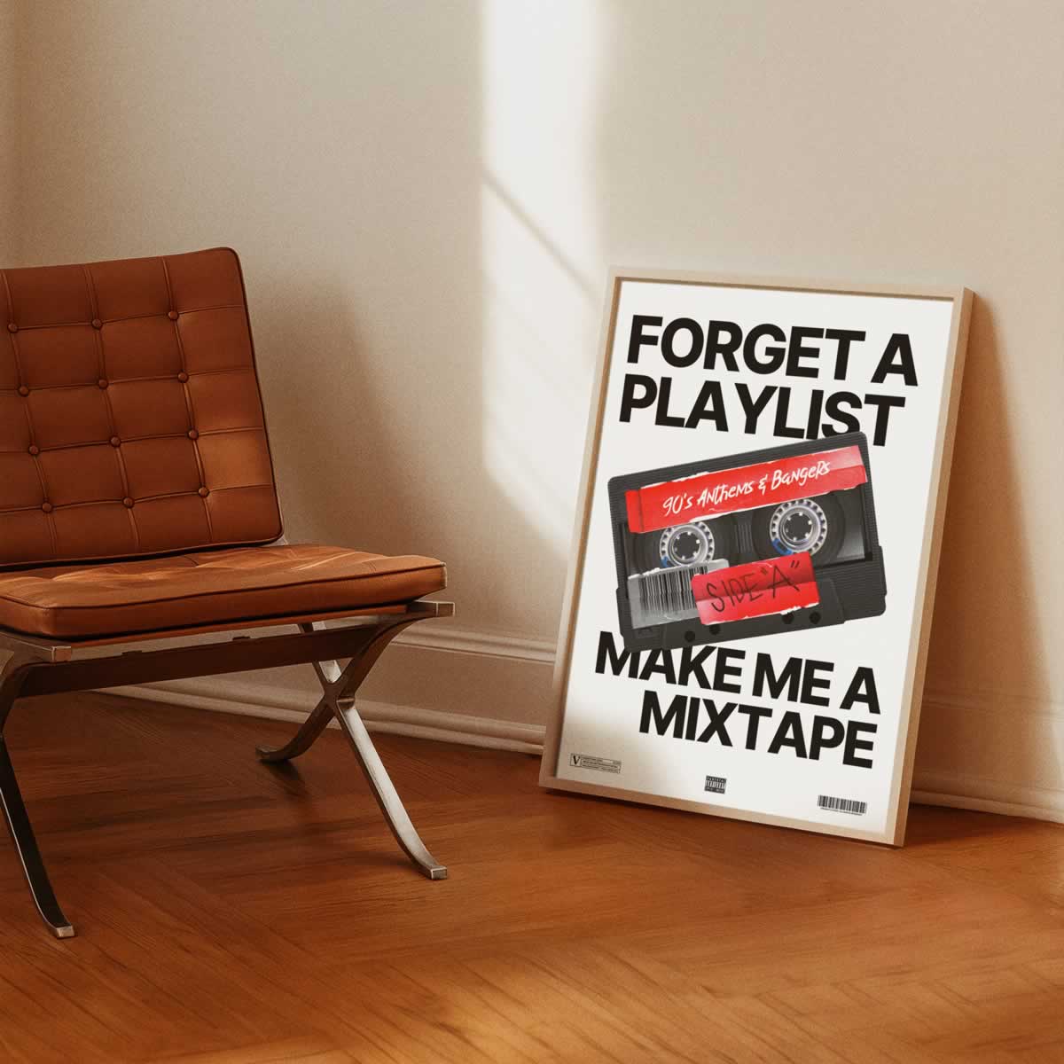 Forget A Playlist Make Me A Mixtape Poster
