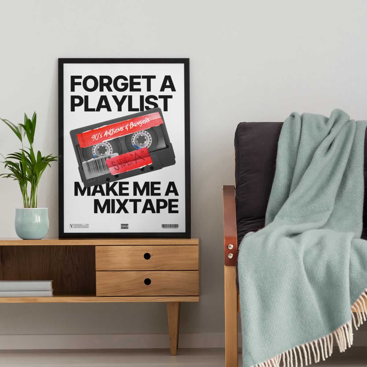 Forget A Playlist Make Me A Mixtape Music Poster For The Wall