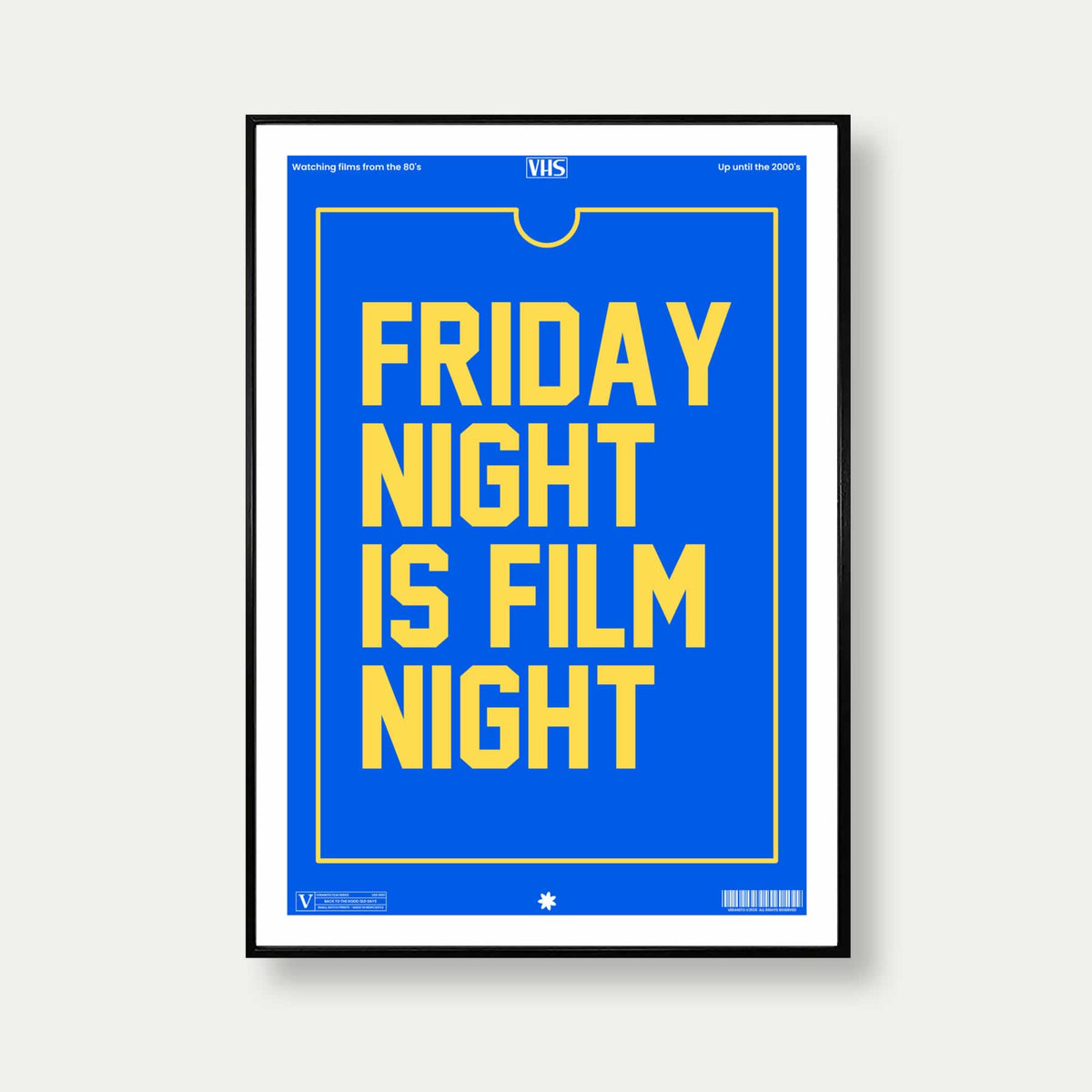 Friday Night Is Film Night Print