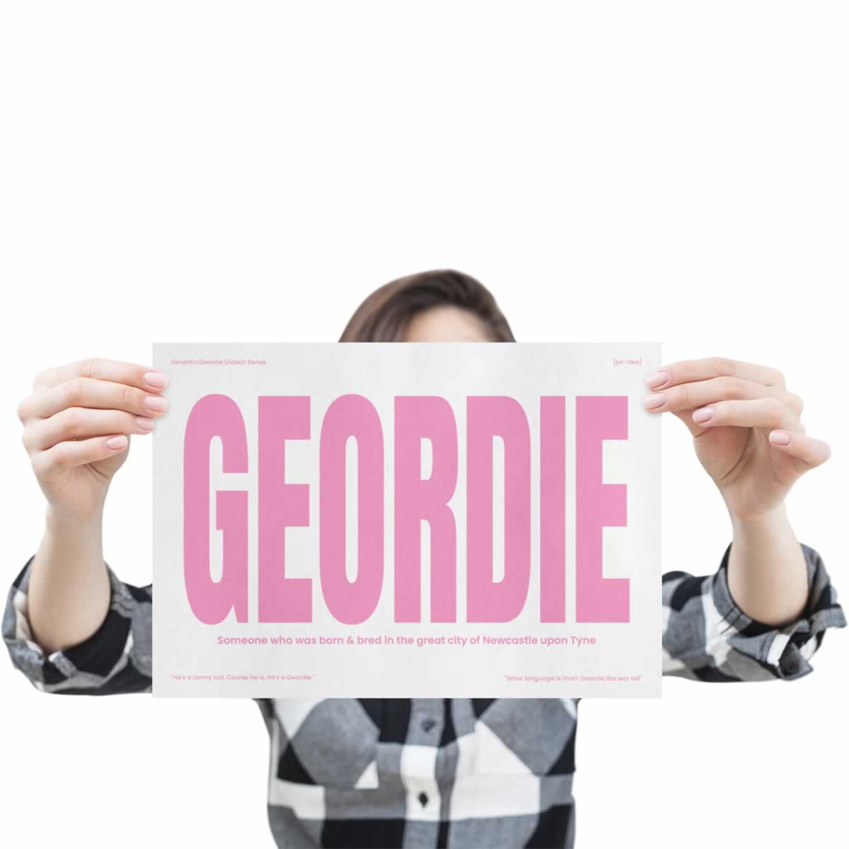 Geordie Dialect Typography Print Pink Edition Holding Up