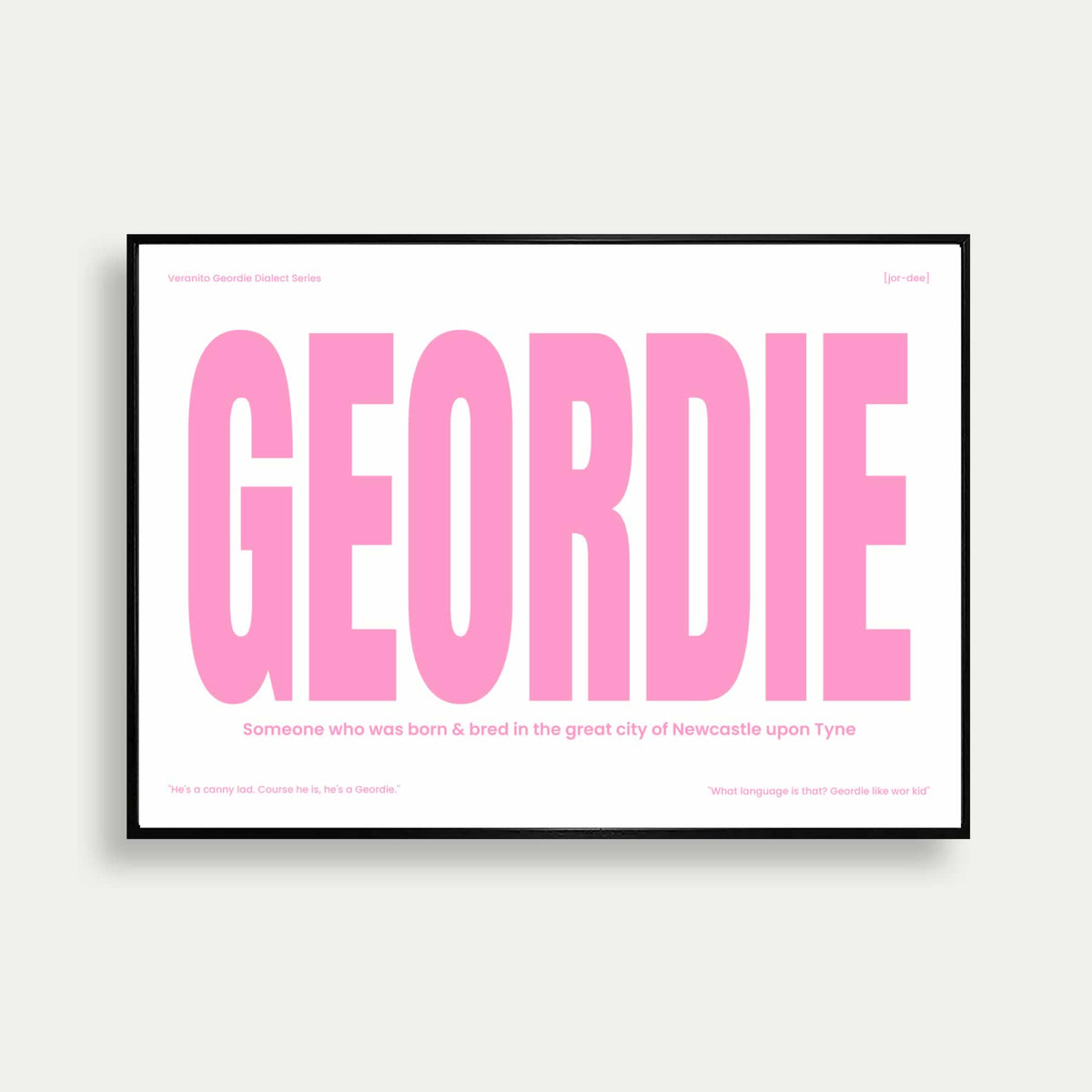 Geordie Dialect Typography Print Pink Edition