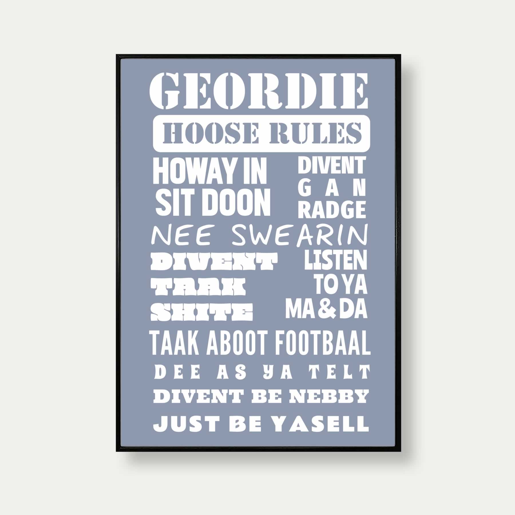 Geordie House Rules Print In Grey