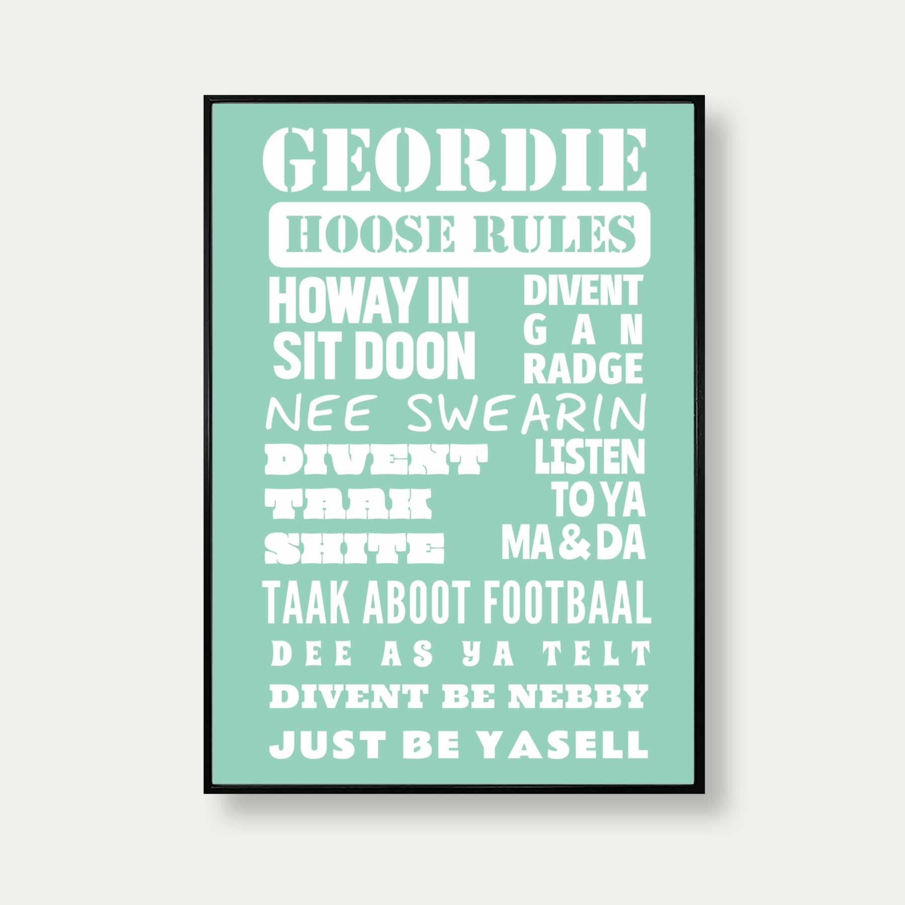 Geordie House Rules Print In Mint Green