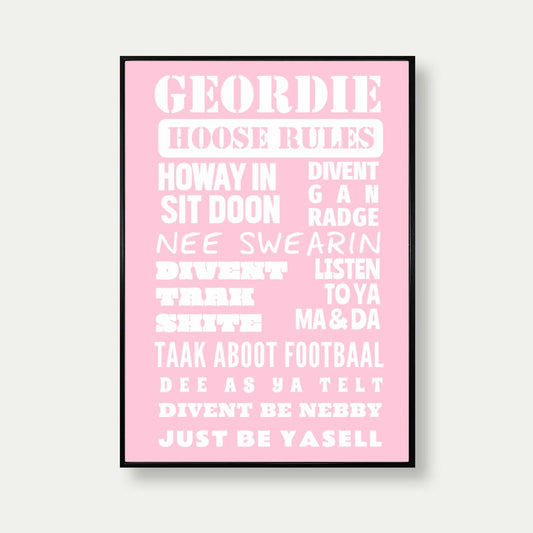 Geordie House Rules Print In Pink