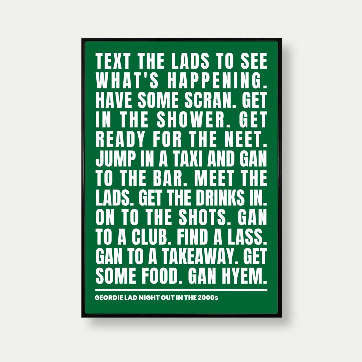 Geordie Lad Night Out In 2000s Print In Green