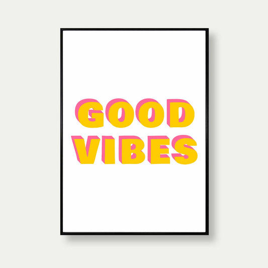 Good Vibes Quote Poster Print 