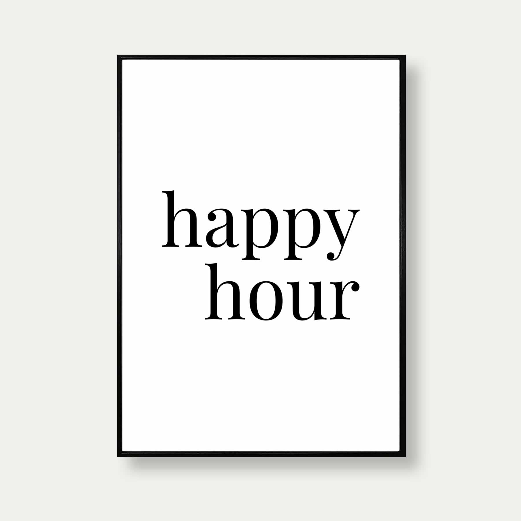 Happy Hour Typography Print In White And Black
