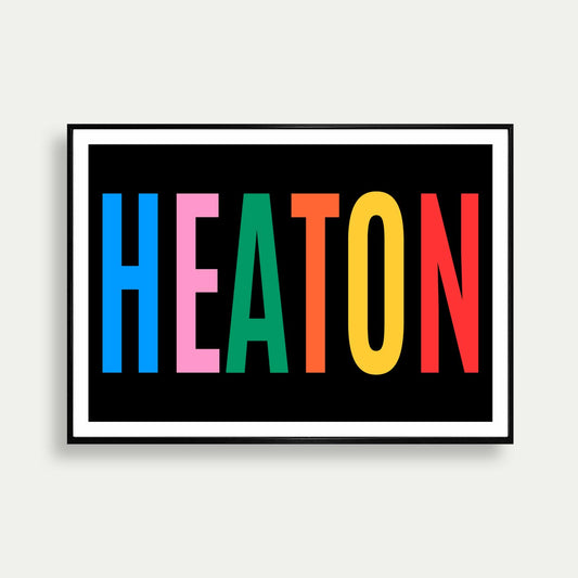 Heaton Newcastle Colourful Typography Print