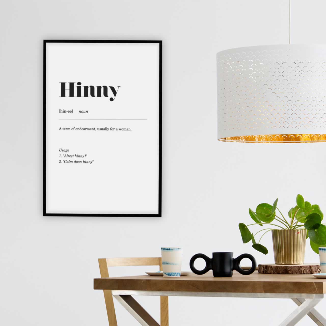 Hinny Geordie Slang Print