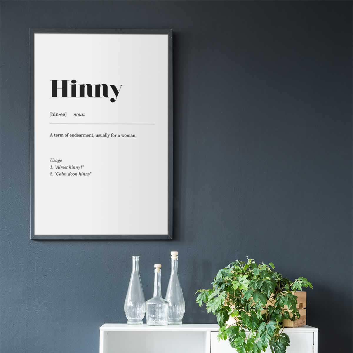 Hinny Geordie Slang Poster Print
