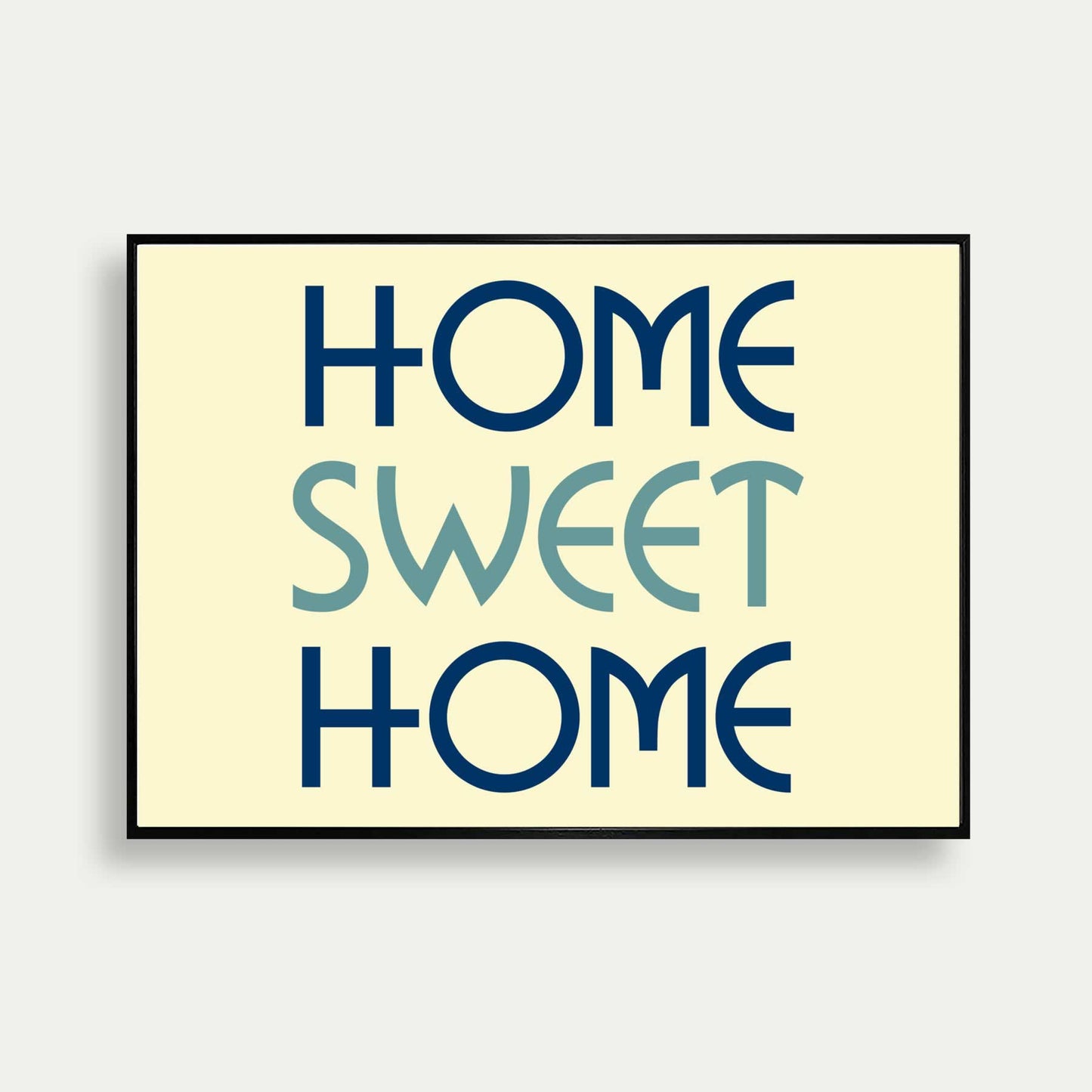 Home Sweet Home Quote Print